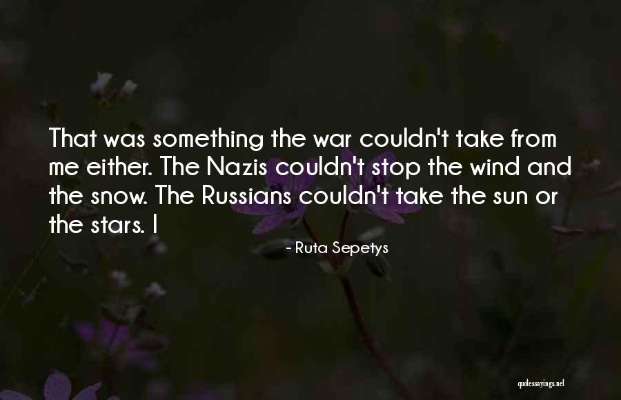 Comedowns Quotes By Ruta Sepetys Comedowns Quotes By Ruta Sepetys