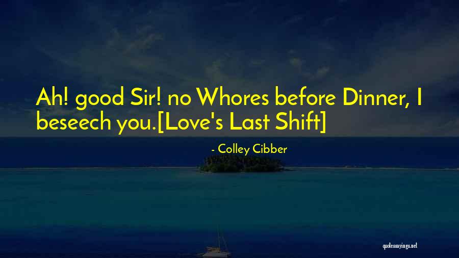 Comedy Love Quotes By Colley Cibber