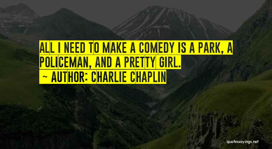 Comedy Movies Quotes By Charlie Chaplin