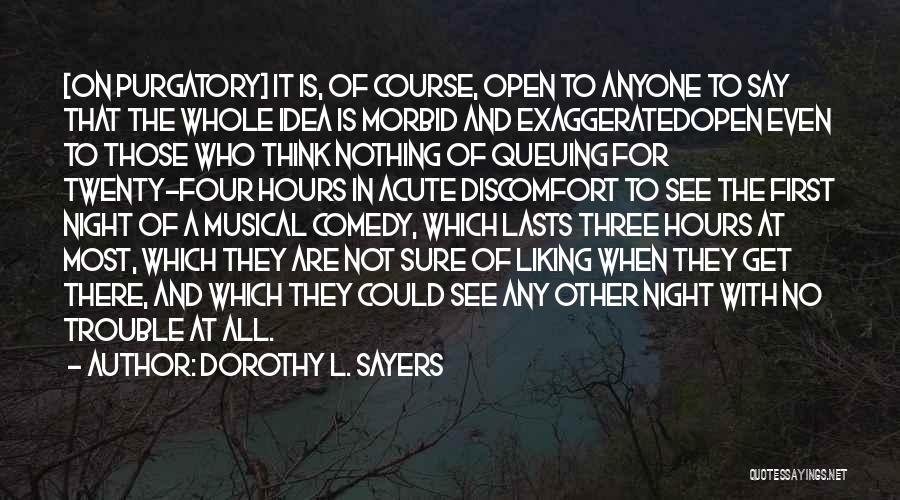 Comedy Night Quotes By Dorothy L. Sayers