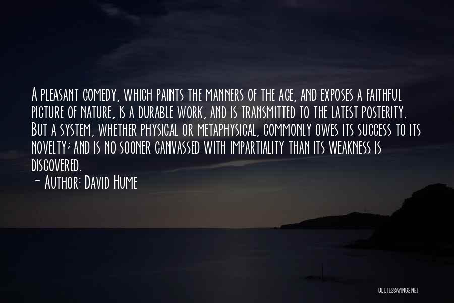 Comedy Of Manners Quotes By David Hume