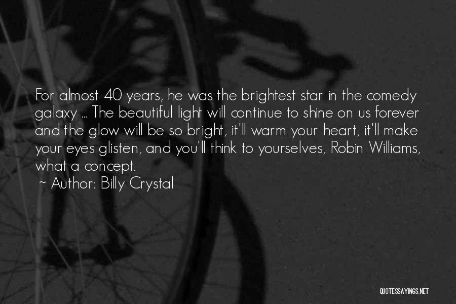 Comedy Robin Williams Quotes By Billy Crystal