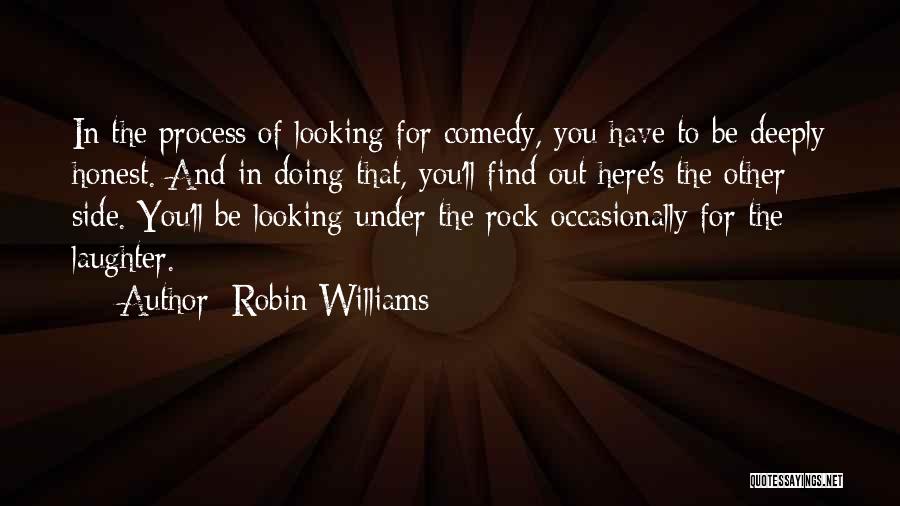 Comedy Robin Williams Quotes By Robin Williams