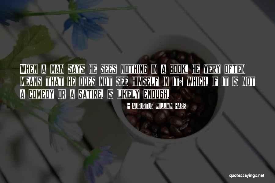 Comedy Satire Quotes By Augustus William Hare Comedy Satire Quotes By Augustus William Hare