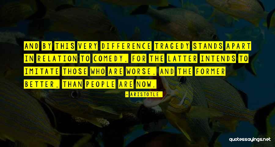 Comedy Tragedy Quotes By Aristotle. Comedy Tragedy Quotes By Aristotle.