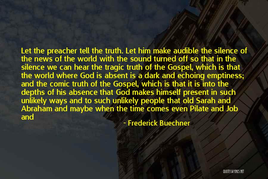 Comedy Tragedy Quotes By Frederick Buechner Comedy Tragedy Quotes By Frederick Buechner