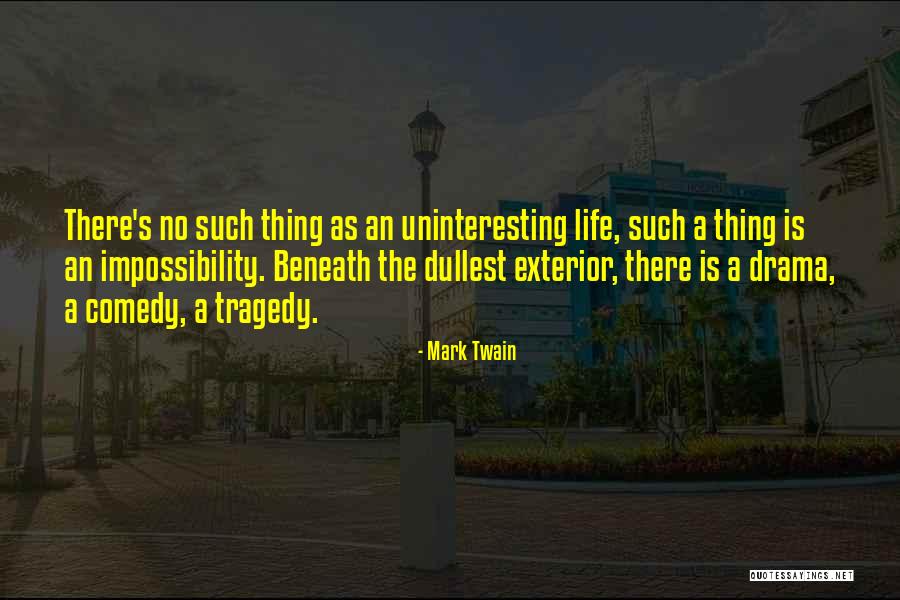 Comedy Tragedy Quotes By Mark Twain Comedy Tragedy Quotes By Mark Twain