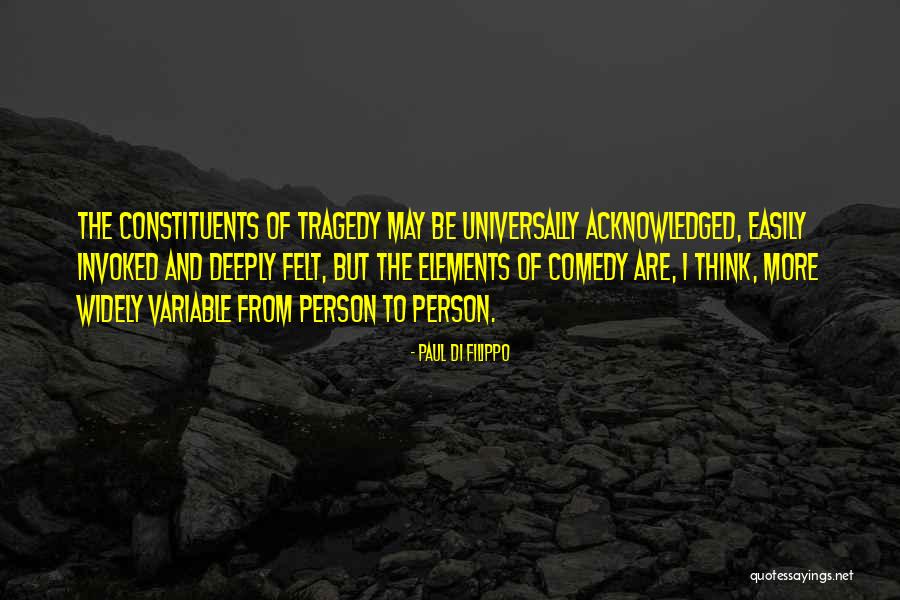Comedy Tragedy Quotes By Paul Di Filippo Comedy Tragedy Quotes By Paul Di Filippo