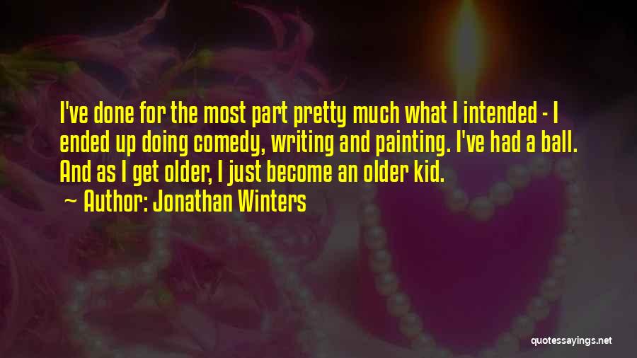 Comedy Writing Quotes By Jonathan Winters