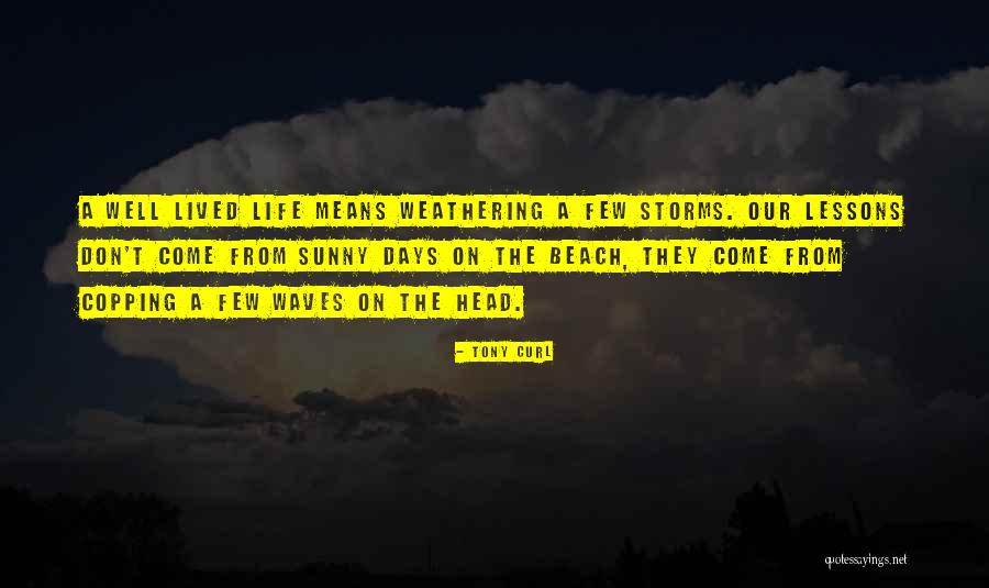 Comella Harris Quotes By Tony Curl Comella Harris Quotes By Tony Curl