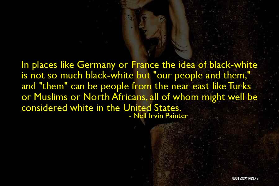 Comely Models Quotes By Nell Irvin Painter Comely Models Quotes By Nell Irvin Painter