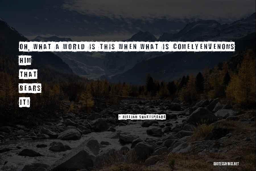 Comely Quotes By William Shakespeare Comely Quotes By William Shakespeare