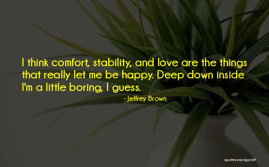 Comenac Quotes By Jeffrey Brown Comenac Quotes By Jeffrey Brown