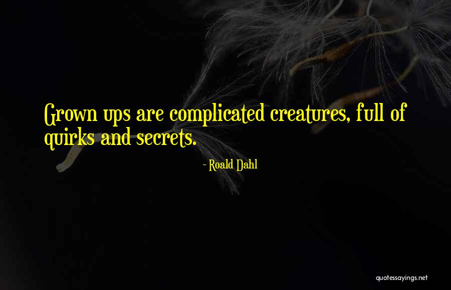 Comenerion Quotes By Roald Dahl Comenerion Quotes By Roald Dahl