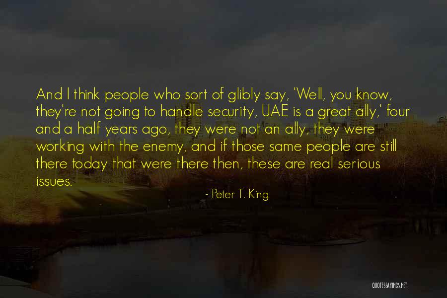 Comentarios Negativos Quotes By Peter T. King
