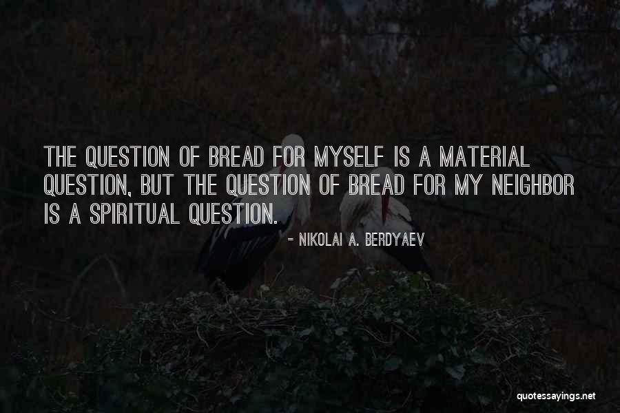 Comenzaba In English Quotes By Nikolai A. Berdyaev Comenzaba In English Quotes By Nikolai A. Berdyaev