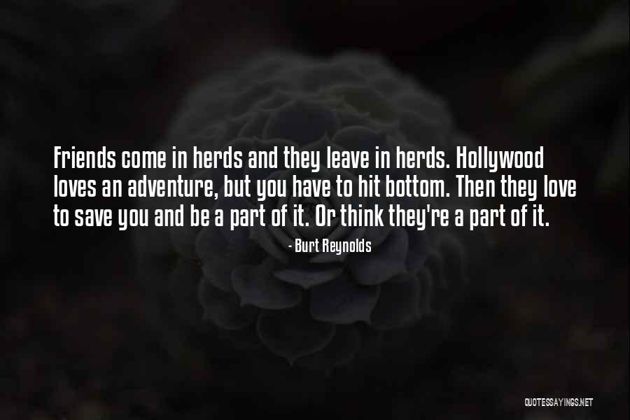Comenzastes Quotes By Burt Reynolds Comenzastes Quotes By Burt Reynolds