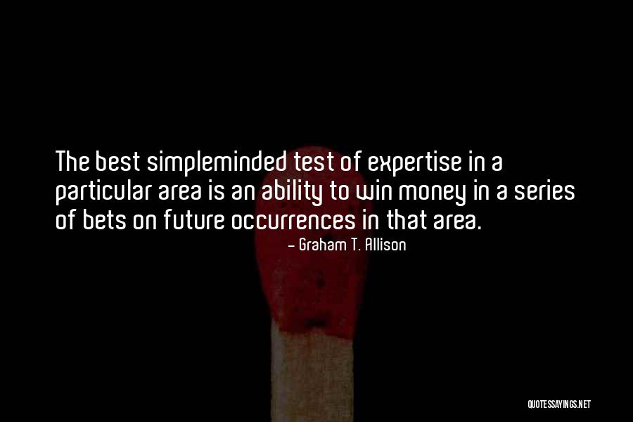 Comenzi Cs Quotes By Graham T. Allison Comenzi Cs Quotes By Graham T. Allison