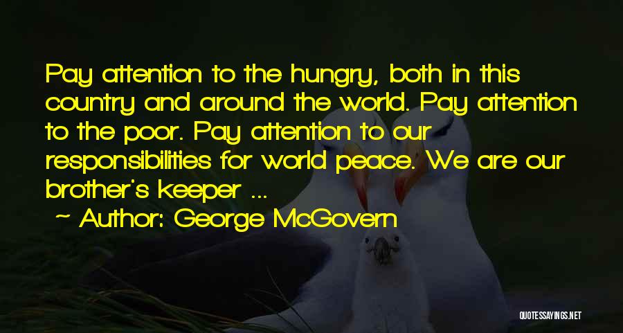 Comerio Restaurant Quotes By George McGovern