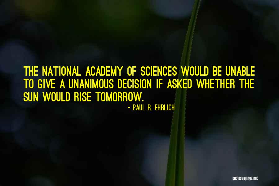 Comerme 2 Quotes By Paul R. Ehrlich Comerme 2 Quotes By Paul R. Ehrlich