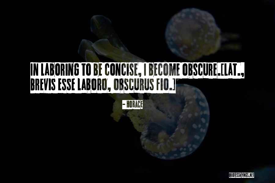 Comero Rocha Quotes By Horace