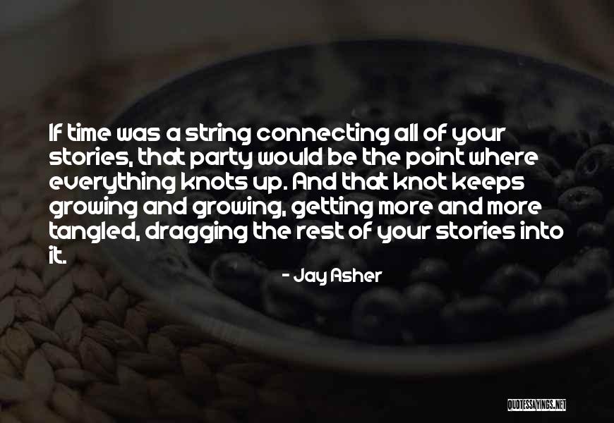 Comerottery Quotes By Jay Asher Comerottery Quotes By Jay Asher