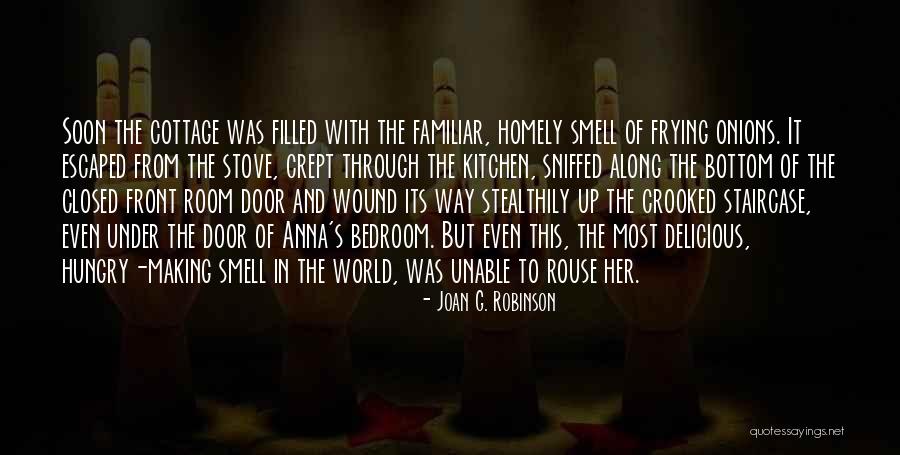 Comerottery Quotes By Joan G. Robinson Comerottery Quotes By Joan G. Robinson