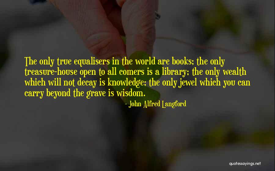 Comers Quotes By John Alfred Langford Comers Quotes By John Alfred Langford