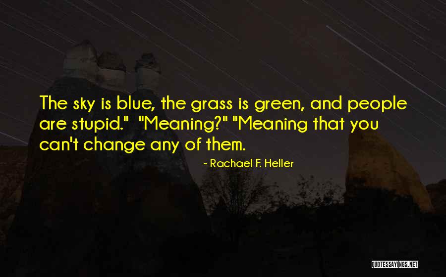 Comerte Entera Quotes By Rachael F. Heller Comerte Entera Quotes By Rachael F. Heller