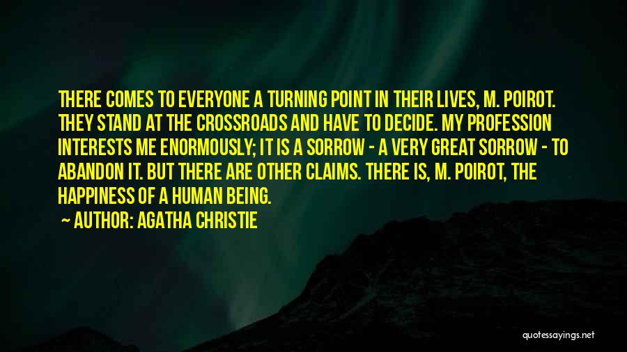 Comes A Point In Life Quotes By Agatha Christie