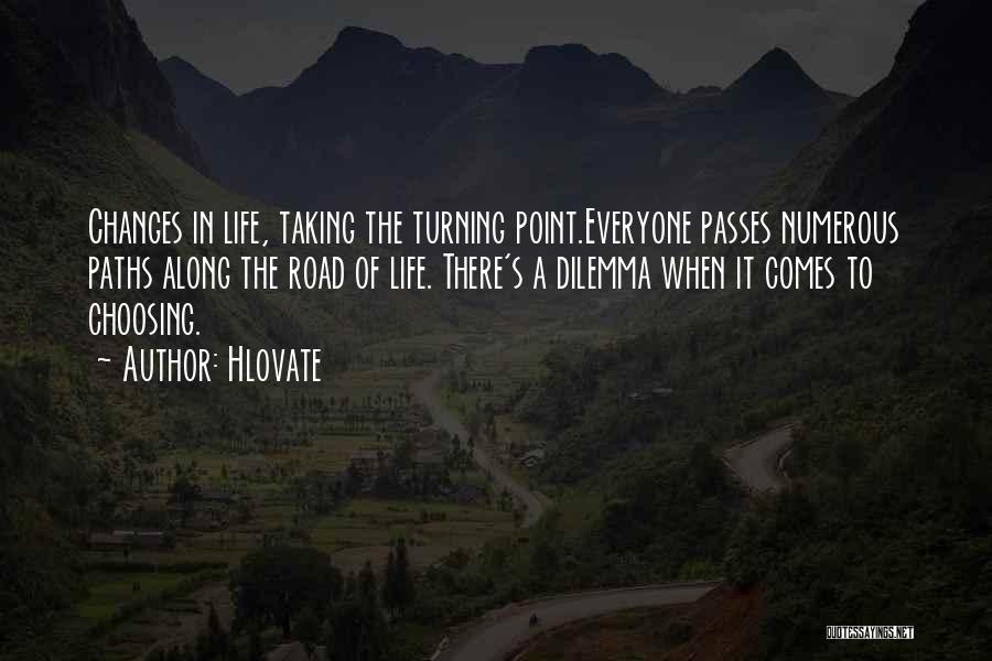 Comes A Point In Life Quotes By Hlovate