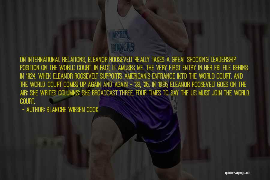 Comes And Goes Quotes By Blanche Wiesen Cook