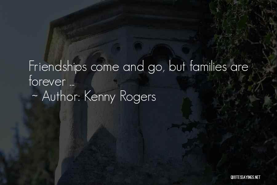 Comes And Goes Quotes By Kenny Rogers