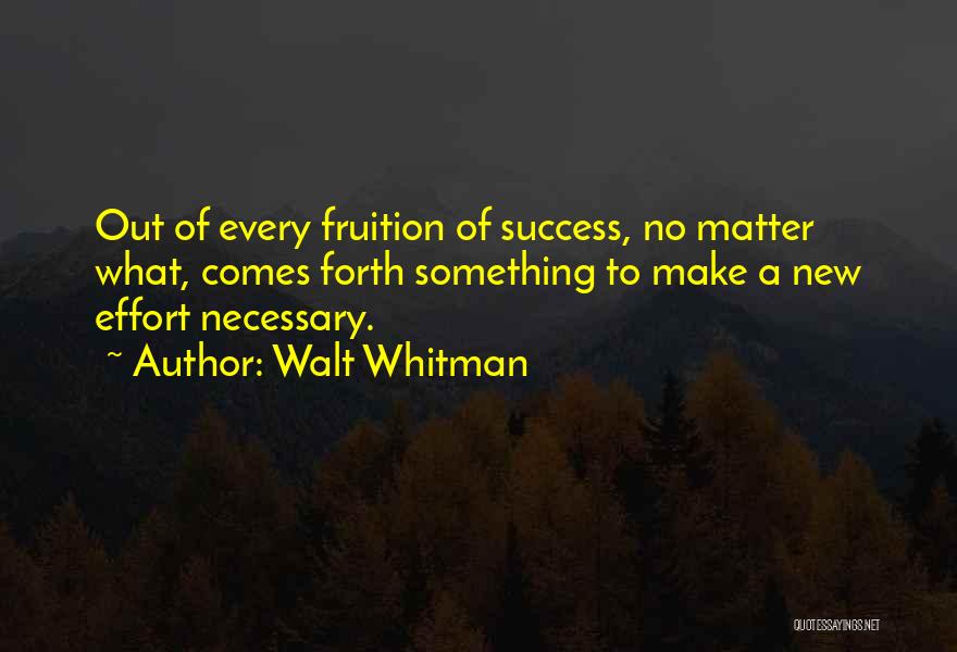 Comes Quotes By Walt Whitman