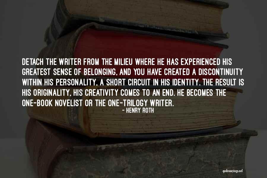 Comes To An End Quotes By Henry Roth Comes To An End Quotes By Henry Roth