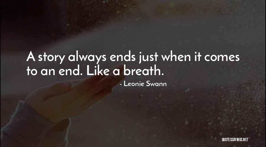 Comes To An End Quotes By Leonie Swann Comes To An End Quotes By Leonie Swann