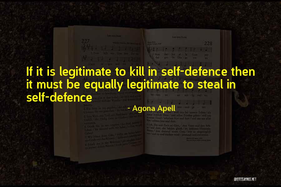 Comes To Steal Kill Quotes By Agona Apell Comes To Steal Kill Quotes By Agona Apell