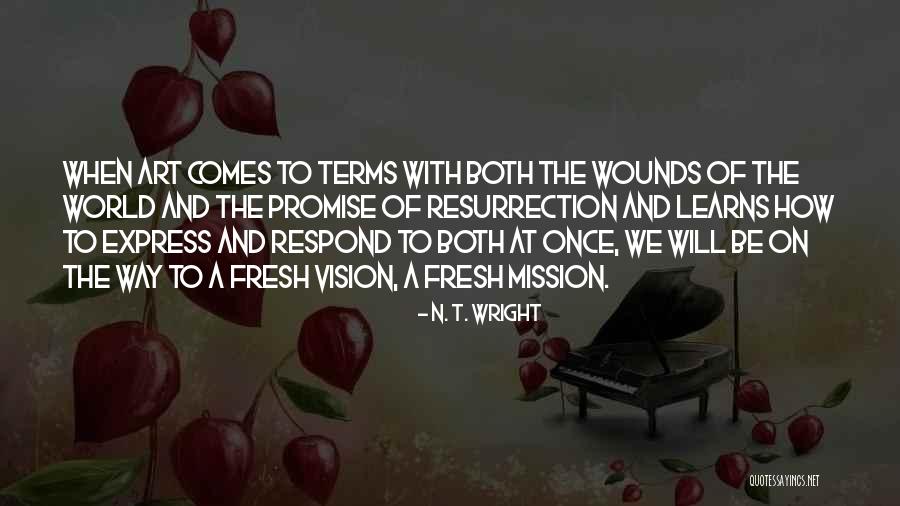 Comes To Terms Quotes By N. T. Wright Comes To Terms Quotes By N. T. Wright