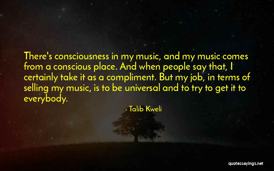 Comes To Terms Quotes By Talib Kweli Comes To Terms Quotes By Talib Kweli