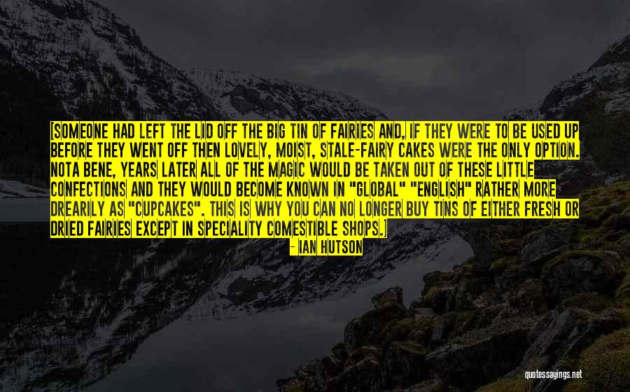 Comestible Quotes By Ian Hutson Comestible Quotes By Ian Hutson