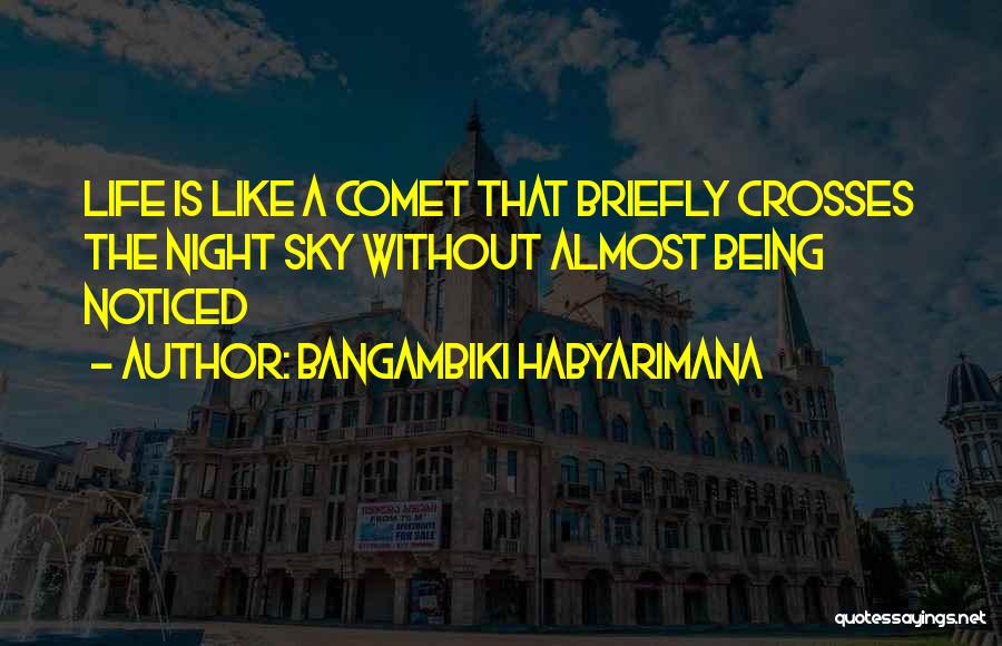 Comet Quotes By Bangambiki Habyarimana