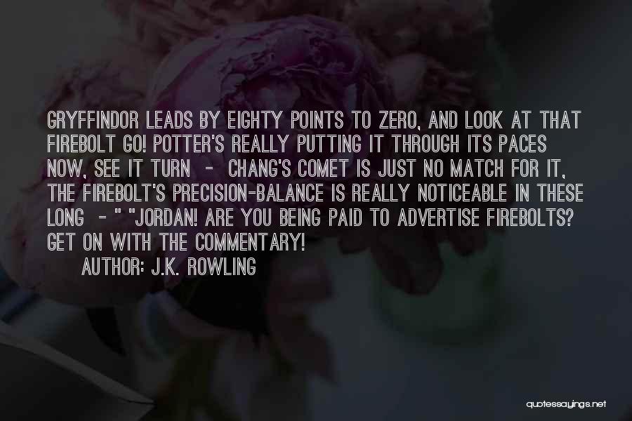 Comet Quotes By J.K. Rowling