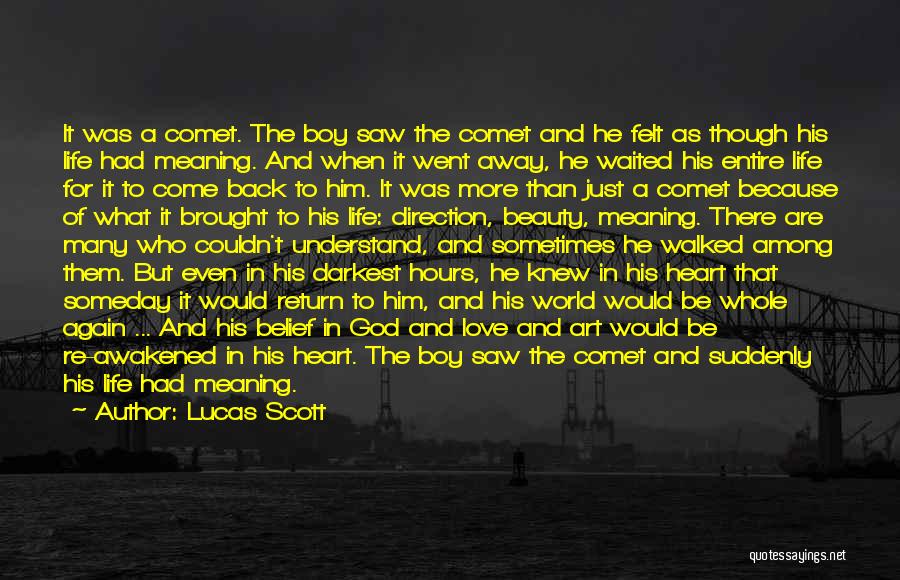 Comet Quotes By Lucas Scott