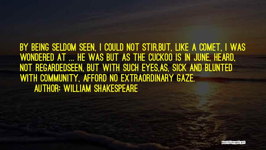 Comet Quotes By William Shakespeare