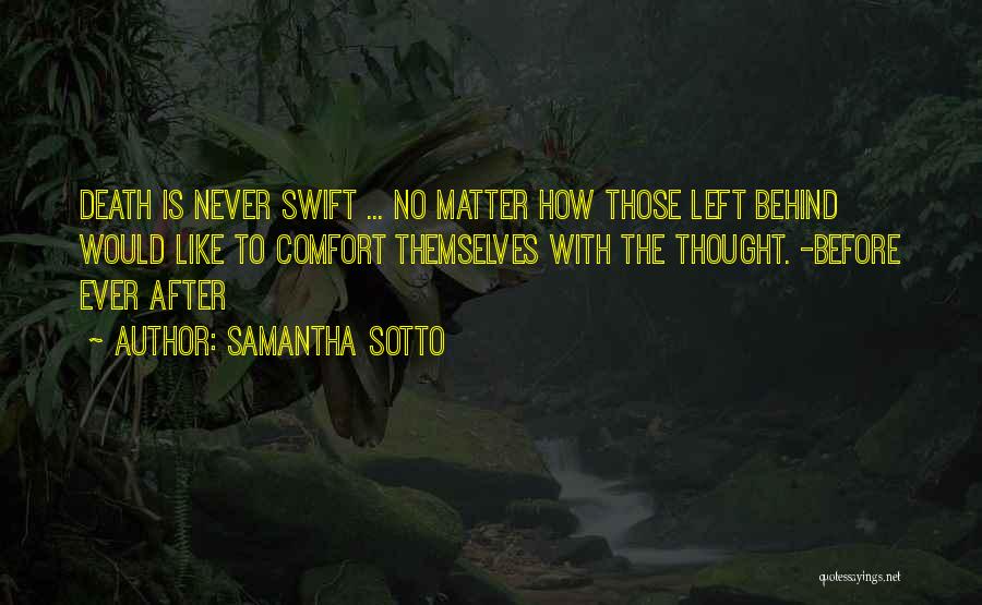 Comfort After Death Quotes By Samantha Sotto