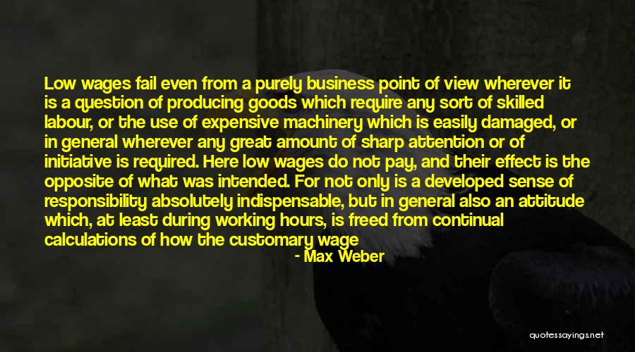 Comfort And Attitude Quotes By Max Weber Comfort And Attitude Quotes By Max Weber