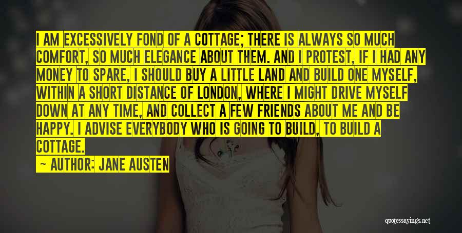 Comfort And Friends Quotes By Jane Austen