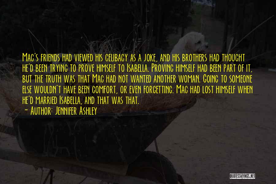 Comfort And Friends Quotes By Jennifer Ashley