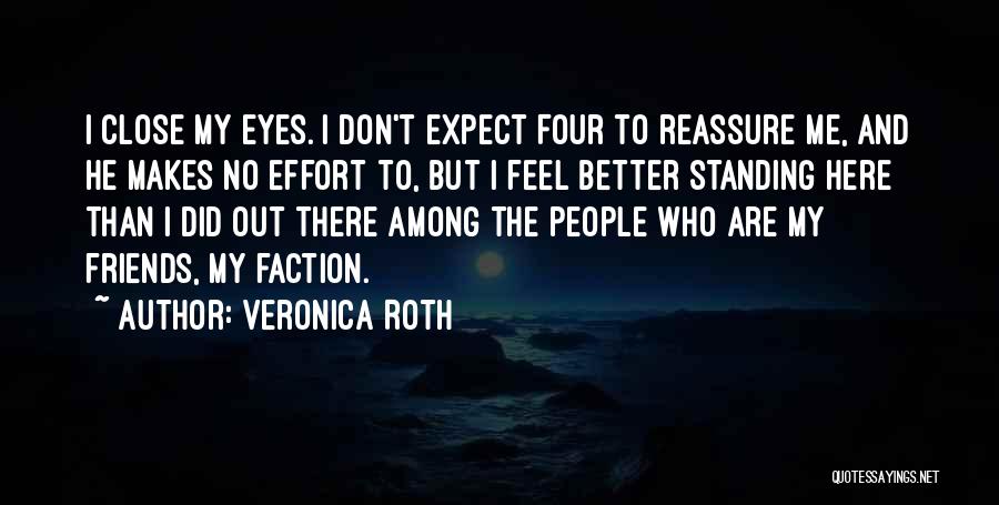 Comfort And Friends Quotes By Veronica Roth