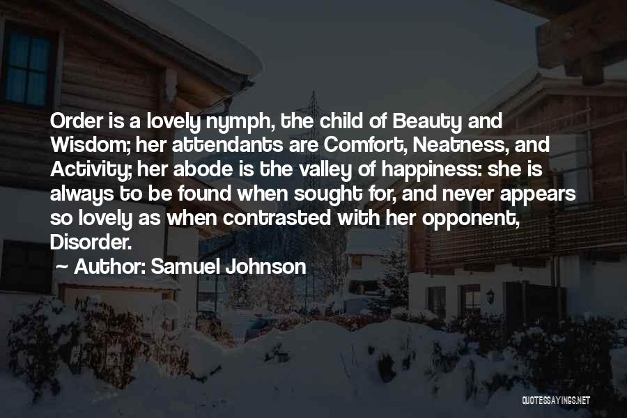 Comfort And Happiness Quotes By Samuel Johnson